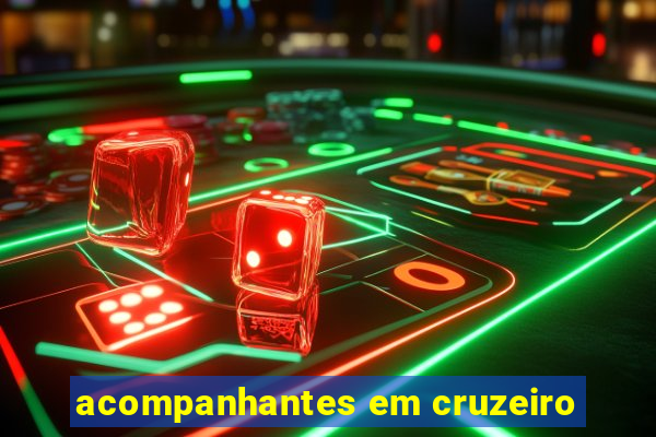 acompanhantes em cruzeiro